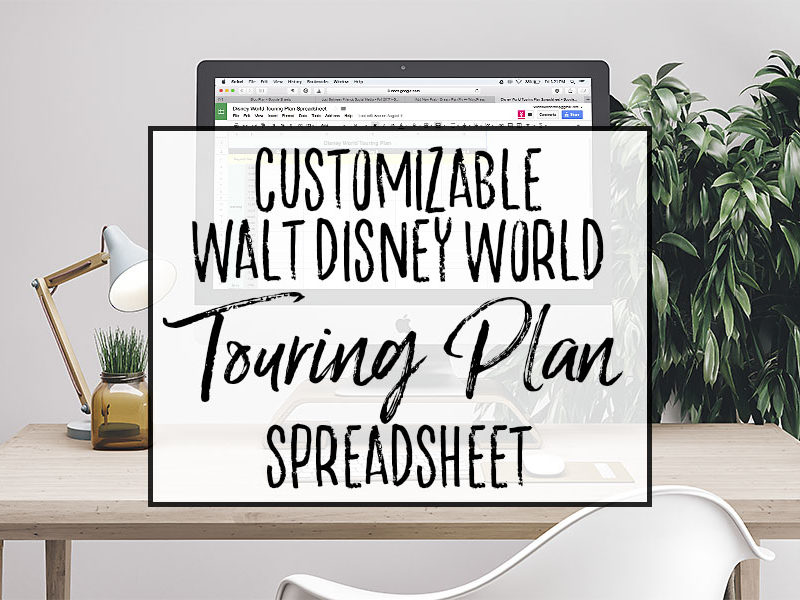 Walt Disney World Touring Plan Spreadsheet