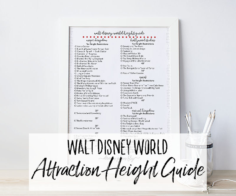Free Printable Walt Disney World Attraction Height Guide - Dream Plan Fly