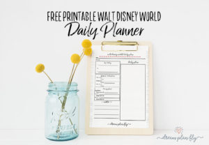 Free Printable Daily Planner for Walt Disney World