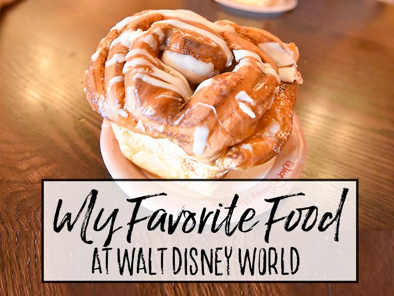 My Favorite Food at Walt Disney World